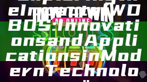 "Exploring the Impact of WDBOS: Innovations and Applications in Modern Technology"