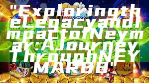 "Exploring the Legacy and Impact of Neymar: A Journey Through NEYMAR88"