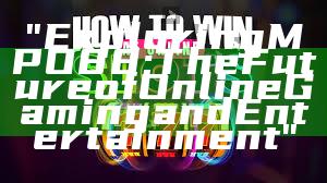 "Exploring MPO88: The Future of Online Gaming and Entertainment"